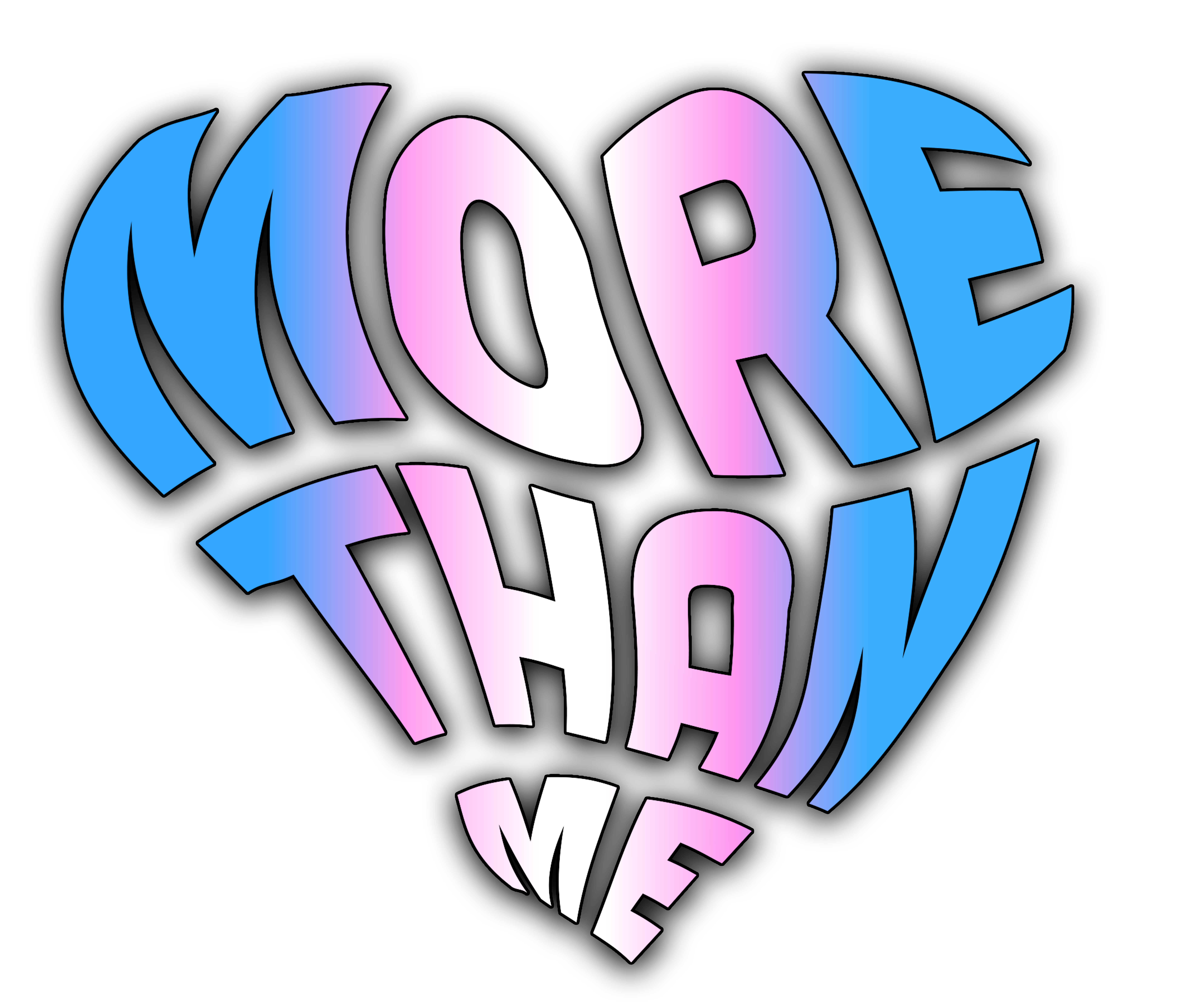 More Than Me Graphic